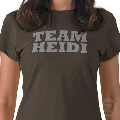 I am most certainly NOT all about 'team heidi'.  However your friend can always do with reminding that you are on their team.